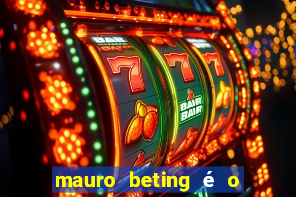 mauro beting é o dono da sportingbet